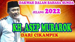 Dakwah Terbaru KH Asep Mubarok