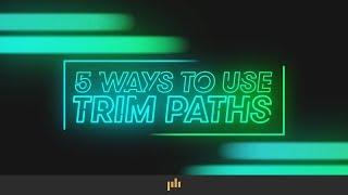 5 Ways to Animate with Trim Paths in After Effects | PremiumBeat.com