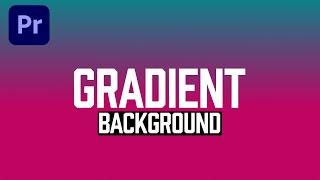 Premiere Pro Gradient Background Tutorial