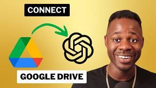 How to Connect ChatGPT GPT-4o to Google Drive (5 Detailed Examples)