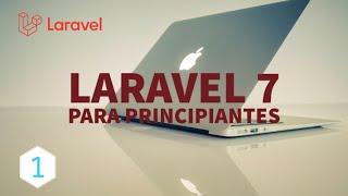 Laravel 7 PHP Framework - Curso para principiantes (2020) | Parte 1