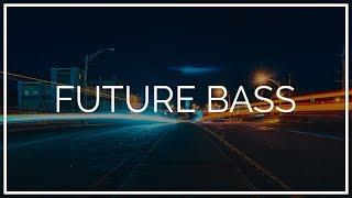 Dreams | Best of Future Bass 2017