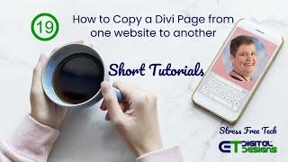 T19 How to Copy a Divi page from one website to another