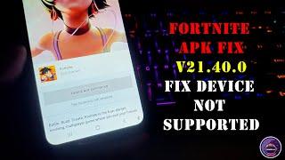 How to Download Fortnite V21.40.0 Fix Device not Supported for all android devices
