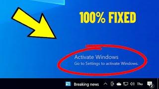 Remove "Activate windows go to settings to activate windows" Watermark in Windows 10 - % SOLVED 