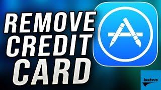 How to Remove Credit Card from App Store