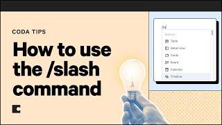 How to use the slash command in Coda | Coda Tips