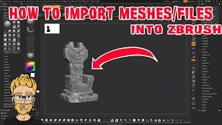 HOW TO IMPORT 3D MESHES/FILES INTO ZBRUSH