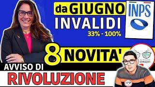  INVALIDI PARZIALI TOTALI 8 NOVITÀ da GIUGNO  AVVISO RIVOLUZIONE  INCREMENTI BONUS 400€ CAREGIVER