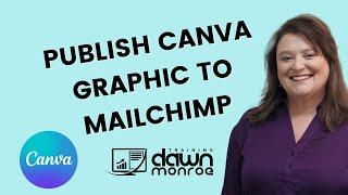 Publish Canva Graphic to MailChimp Content Studio Files