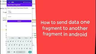 how to send data one fragment to another fragment in android | android studio tutorial