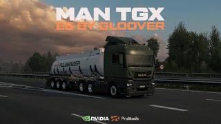 ETS2 1.47 Nvidia Freestyle & Promods - MAN TGX E6 By Gloover