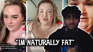 "My genetics are fatphobic" (tik tok fat acceptance cringe)