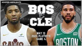 Boston Celtics vs Cleveland Cavaliers Full Game 4 Highlights | May 13 | 2024 NBA Playoffs