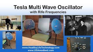 Tesla Lakhovsky Multi Wave Oscillators with Rife Frequencies