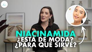  NIACINAMIDA ¿Es BUENA o esta de MODA? @drapilarochoa - Dermatologa