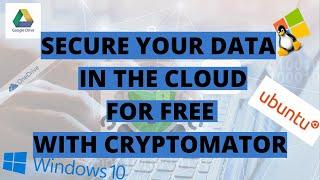 Encrypt your files locally and in the cloud for free with Cryptomator on Window or Linux