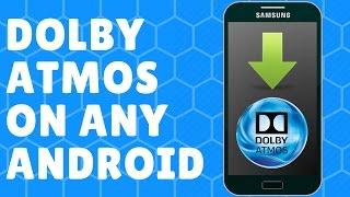 How To Get Dolby Atmos On Android! | No Root | Easy!