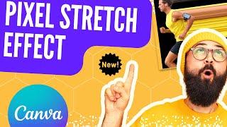 How To Create Pixel Stretch Effect In Canva 2024 | Pixel Stretch Tutorial In Canva | Design Talk