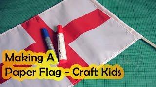 COOL! Making A Paper Flag | Make A Flag Craft Kids - CRAFTIVI