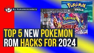 Top 5 New Pokemon ROM Hacks for 2024 - Includes GBC, GBA and DS Hacks