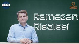 Ramazan Risalesi | Manevi Dinamiklerimiz