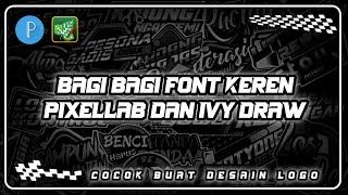 FONT KEREN PIXELLAB DAN IVY DRAW 2024