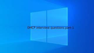 DHCP Interview questions part-1