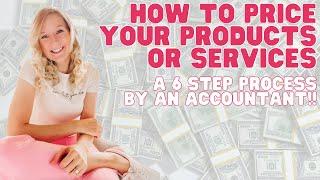 How to price your products OR services: a 6 step process