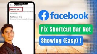 Facebook Shortcut Bar Not Showing - Easy Fix !