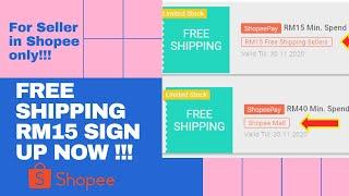 SIGN UP FREE SHIPPING RM15 & OPTION OUT 10% CASHBACK DI SHOPEE