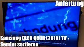 Samsung 43" QLED 4K Q60R (2019) GQ43Q60RGT LCD-TV Sender sortieren + Reihenfolge wechseln Anleitung