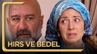 Hırs ve Bedel | Hayat Dediğin