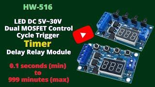 Reviewing of LED DC 5V~30V Dual MOSFET Control Cycle Trigger Timer Delay Relay Module_UPDATED 2021