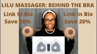 Lilu Massager: Behind the Bra Review