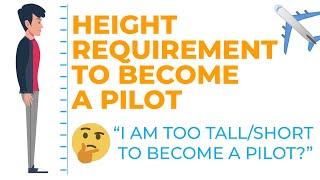 Pilot Training FAQ | Is There a Height Requirement to Become a Pilot?