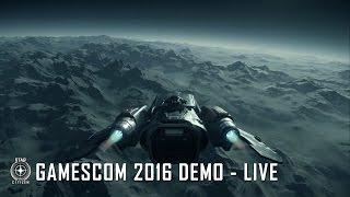 Star Citizen: 2016 Gamescom Alpha 3.0 Demo (High Quality)