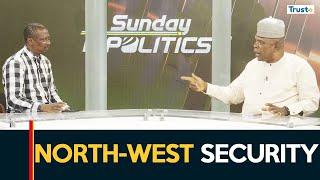 Sunday Politics: North West Peace & Security Summit