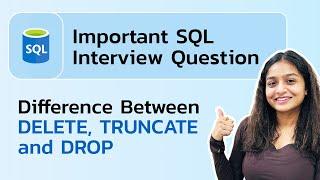 Difference Between DELETE, TRUNCATE and DROP Command in SQL | DELETE vs TRUNCATE vs DROP