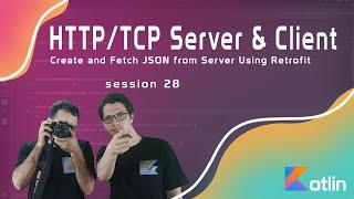 Session 28 - Connect and Fetch JSON from Server Using Retrofit