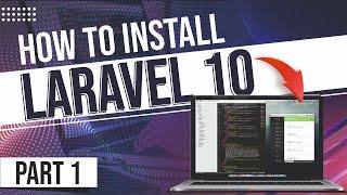 How to install laravel 10 from scratch in hindi