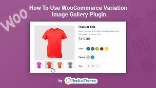 How to use WooCommerce variation images gallery