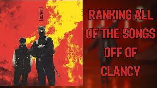 Ranking All The Songs Off Of Clancy | TØP Ranked