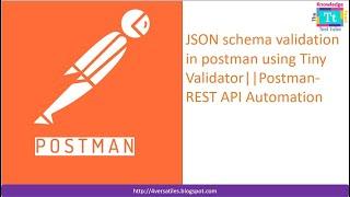 JSON schema validation in postman using Tiny Validator|| Postman-REST API Automation