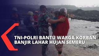 TNI-Polri Bantu Akses Keluar Masuk Warga Terdampak Banjir Lahar Hujan Semeru
