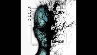 Nimof - Bipolar Podcast - 007