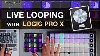 Logic Pro X Live Looping with Launchpad