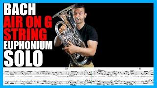 Johann Sebastian Bach "Air on the G String" EUPHONIUM SOLO