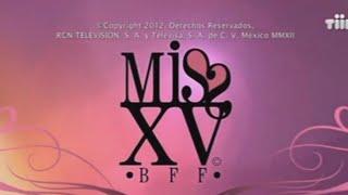 Miss XV capitulo 1 parte 1/4
