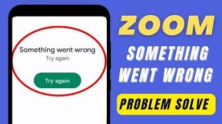 How To ZOOM App Something Went Wrong Try Again Problem Solve | MNtechwork